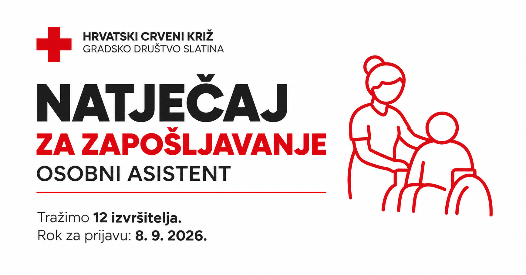NATJEČAJ ZA ZAPOŠLJAVANJE – OSOBNI ASISTENT